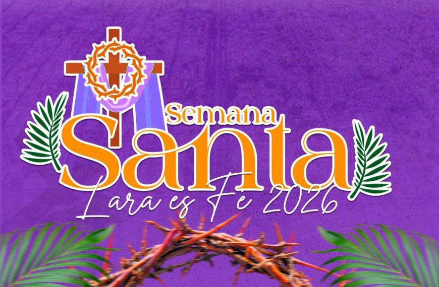 (VENEZUELA) GOBIERNO DE LARA HA DESPLEGADO SU PROGRAMACIÓN DE ACTIVIDADES DURANTE SEMANA SANTA