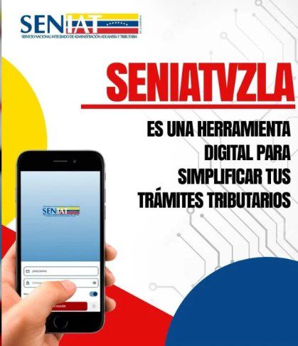 (VENEZUELA) SENIAT LANZA APLICACIÓN MÓVIL  PARA SIMPLIFICACIÓN DE TRÁMITES