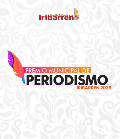 (VENEZUELA) ALCALDÍA BOLIVARIANA DE IRIBARREN ABRE CONVOCATORIA PARA EL PREMIO MUNICIPAL DE PERIODISMO 2026